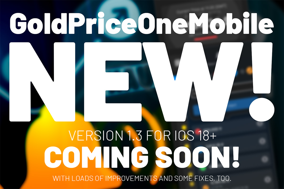 goldpriceone ios version 1.3 coming soon
